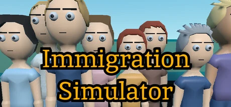 Games like Immigration Simulator