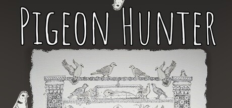 Games like Pigeon Hunter