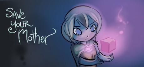 Games like Save Your Mother