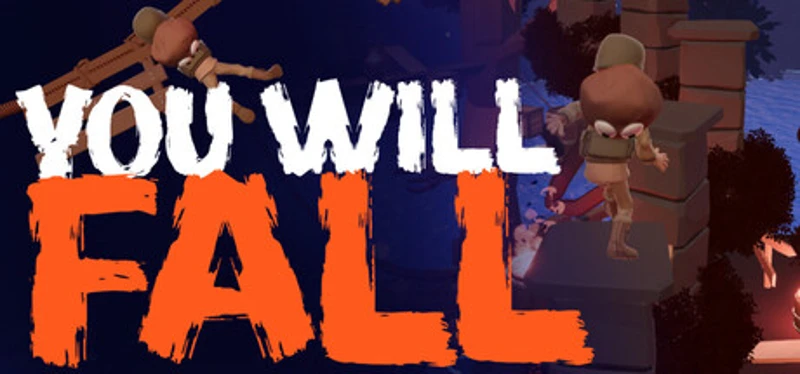 You Will Fall Image