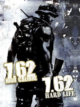 Games like 7,62 High Calibre + 7,62 Hard Life