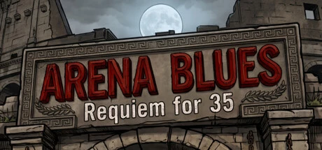 Games like Arena Blues - Requiem for 35