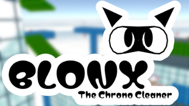 Blonx: The Chrono Cleaner (ATL Devs Jam '24) Image