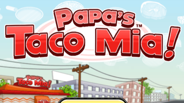 Games like Papa's Taco Mia