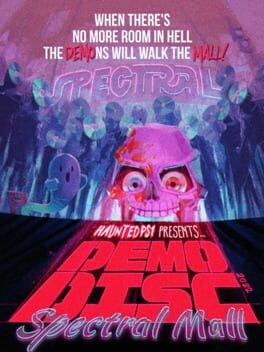 Games like Demo Disc: Spectral Mall