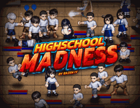 (Thai) High School Madness มัธยมฝ่าดงตีน Image