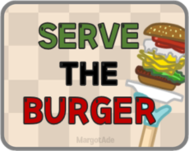 Serve The Burger Image