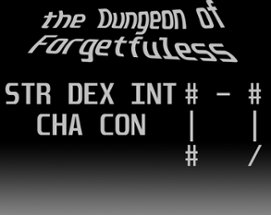 the Dungeon of Forgetfulness Image