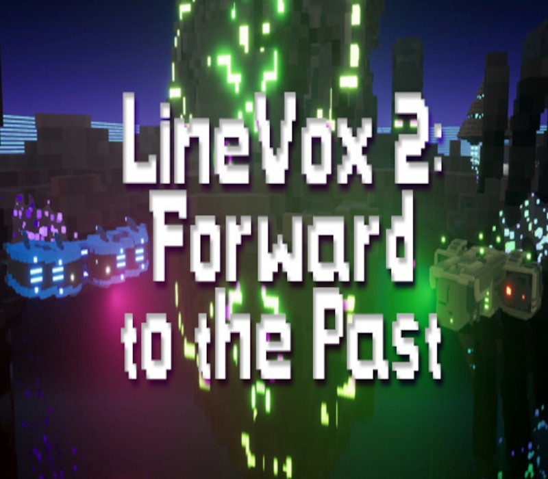 Games like LineVox 2: Forward to the Past