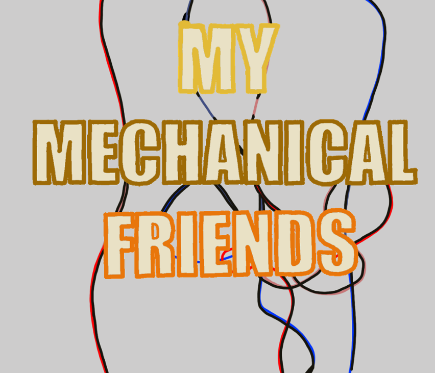 Games like My Mechanical Friends