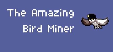 Games like The Amazing Bird Miner