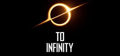 To Infinity Image