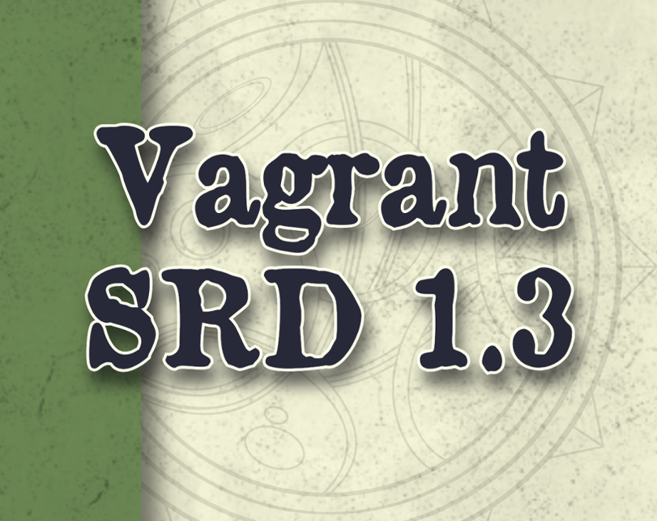 Games like Vagrant SRD 1.3 (CC License + Character Sheets)