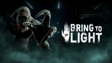 Bring to Light Image