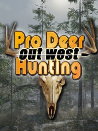 Pro Deer Hunting: Out West Image