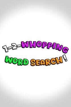 Games like 1-2-Whopping Word Search!