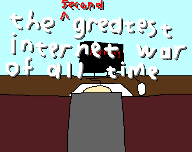 Games like the second-greatest internet war of all time