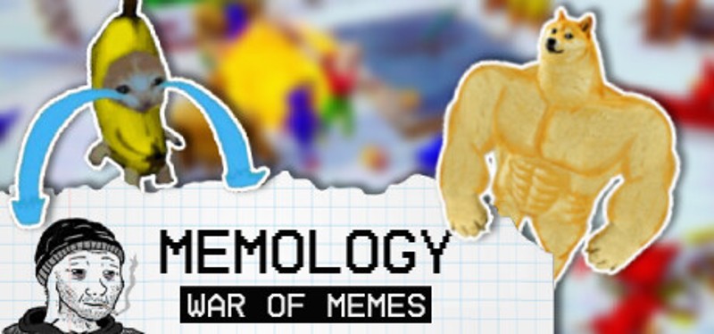 MEMOLOGY: War of Memes Image