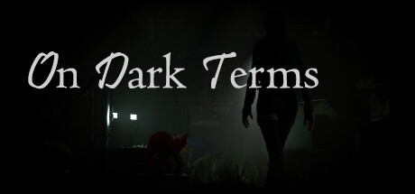Games like On Dark Terms