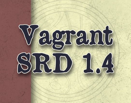 Vagrant SRD 1.4 (CC License + Character Sheets) Image