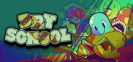 Games like Dry School