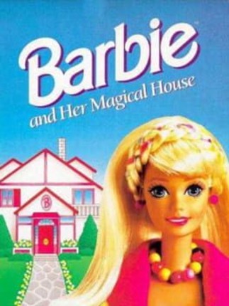 Barbie and Her Magical House Game Cover