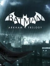 Batman: Arkham Trilogy Image