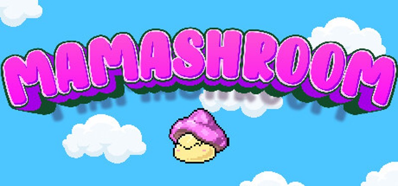 MamaShroom Image