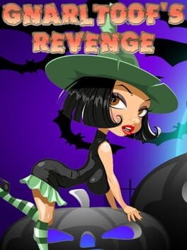 Games like Gnarltoof's Revenge