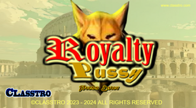 Royalty Pussy (classtro G2 game) Image