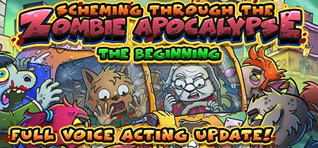 Games like Scheming Through The Zombie Apocalypse: The Beginning