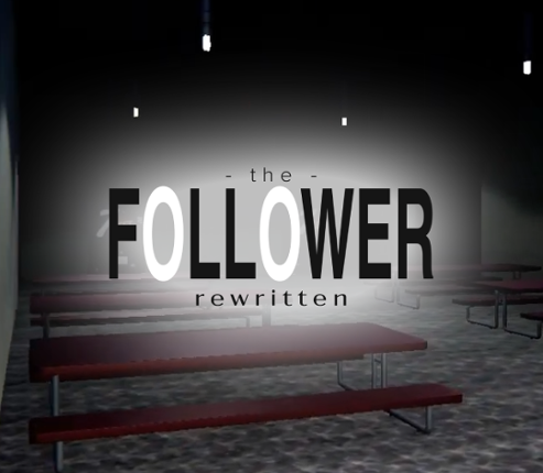 The Follower: Rewritten Image