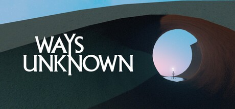 Games like Ways Unknown