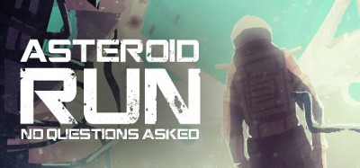 Asteroid Run: No Questions Asked Image