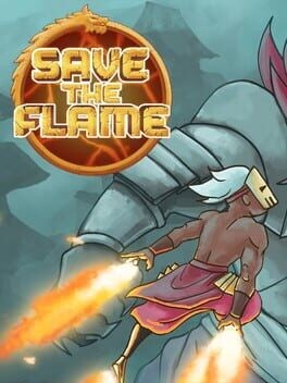 Games like Save the Flame!