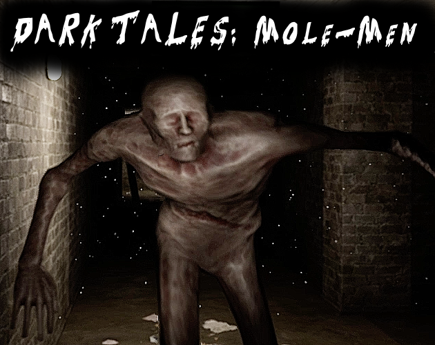 Games like Dark Tales: Mole-Men