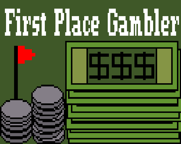 Games like First Place Gambler
