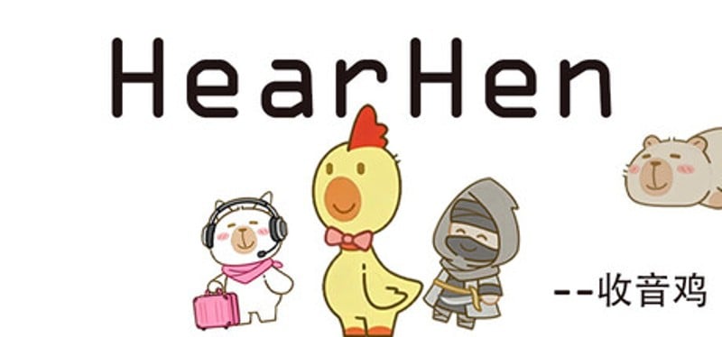 HearHen(收音鸡) Image