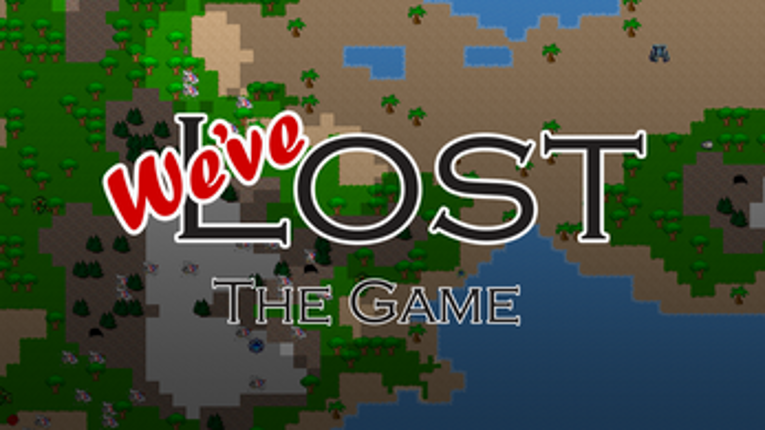 (We've) Lost the Game Image