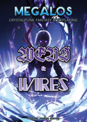 MEGALOS: Webs and Wires Game Cover