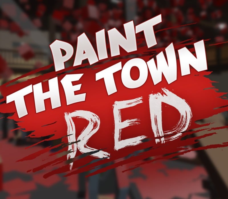 Games like Paint the Town Red
