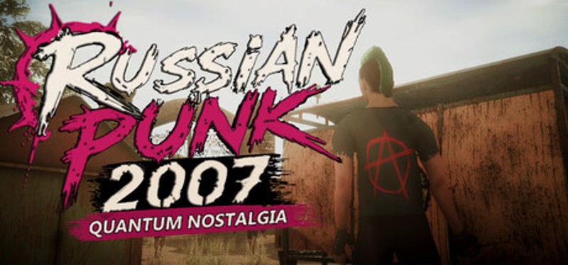 Russian Punk 2007: Quantum Nostalgia Image