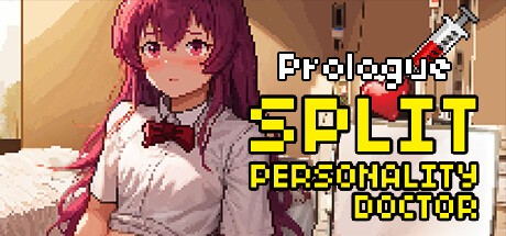 Games like Split Personality Doctor: Prologue