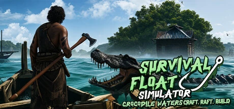 Games like Survival Float Simulator - Crocodile Waters Craft, Raft, Build