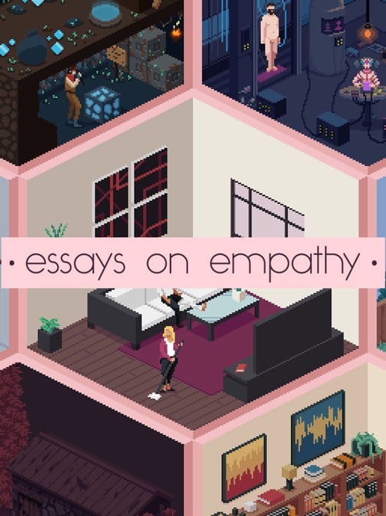 Games like Essays on Empathy