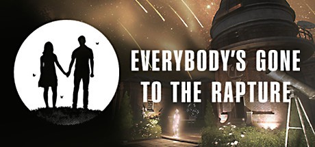 Games like Everybody's Gone to the Rapture