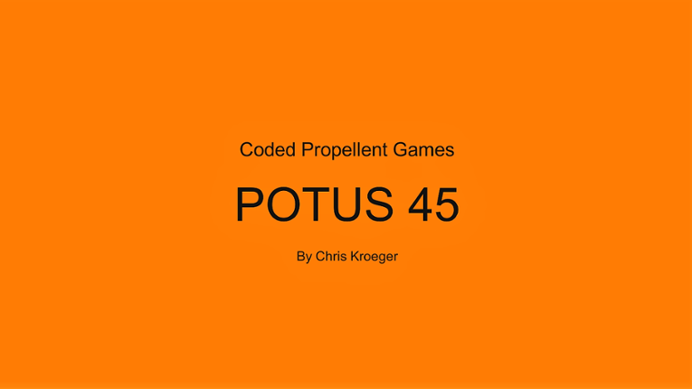Coded Propellant Games POTUS45 Image