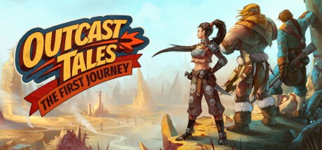 Games like Outcast Tales: The First Journey