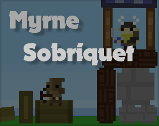 Myrne: Sobriquet Image