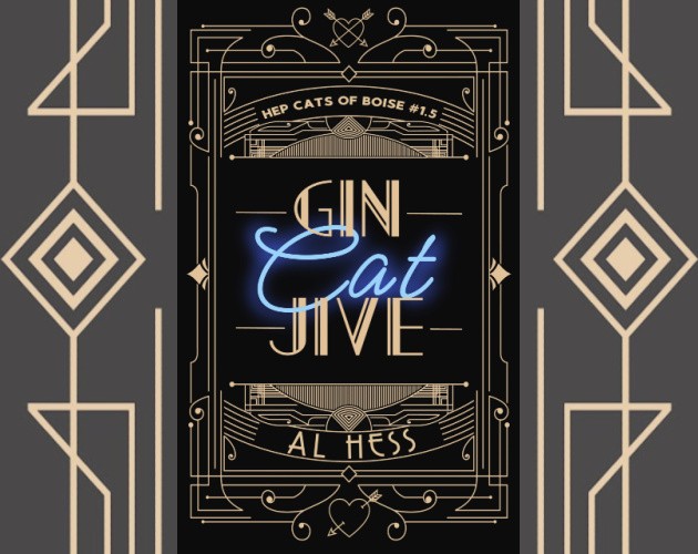 Games like Gin Cat Jive (Hep Cats of Boise #1.5)